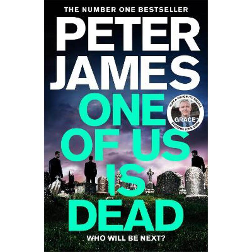 One of Us Is Dead: Roy Grace returns in this pulse-pounding crime thriller from the multimillion-copy bestselling author (Hardback) - Peter James